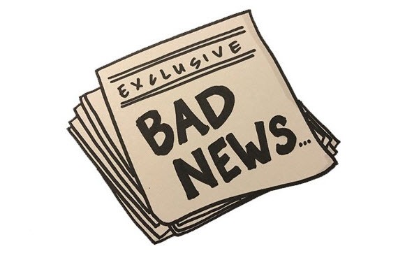 Bad news