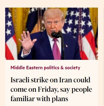 Financial Times israel iran 13 June 2025 2