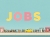 JOBS