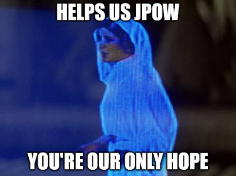 JPow help us only hope star wars meme