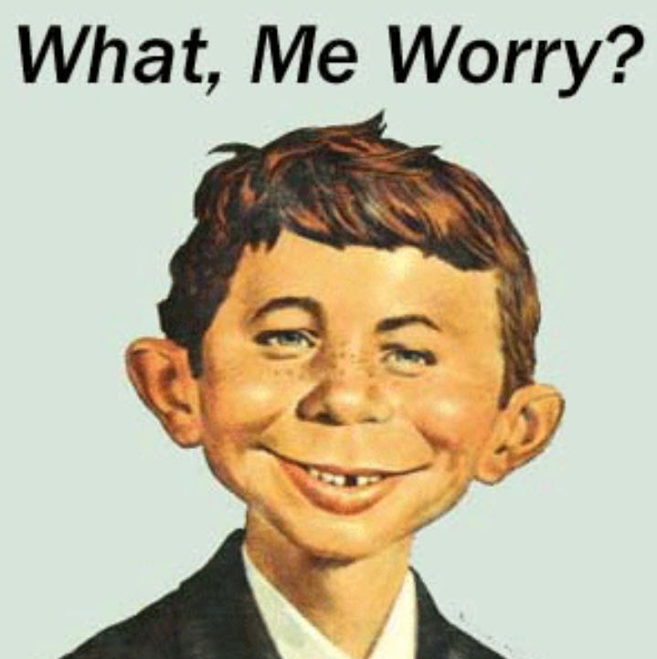 What me worry