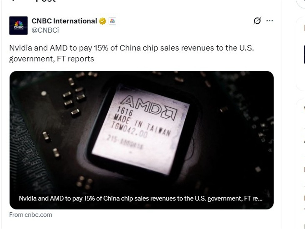 Report that Nvidia, AMD to pay 15% export tax to US govmnt getting more widely reported