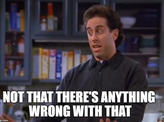 not that anything wrong